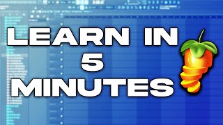 Learn FL Studio In 5 MINUTES Beginner Tutorial [upl. by Akcimehs394]