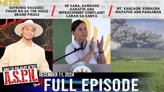 Ano Sa Palagay Nyo ASPN  December 11 2024 [upl. by Dinse484]