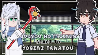 Sousou no Frieren react to Yogiri Takatou  My instant death ability  Gacha React [upl. by Niarb]