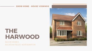 New Build  Show Home Tours  The Harwood  Bloor Homes  Buckton Fields Northampton UK [upl. by Eelac]