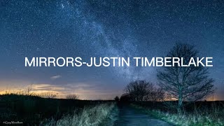 MIRRORSJUSTIN TIMBERLAKElyrics vidio [upl. by Ataynek]