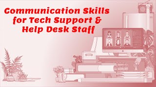 Customer Service Skills Training for Tech Support Employees amp Help Desk Staff [upl. by Ronoc883]