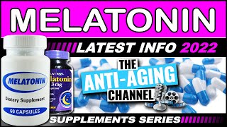 MELATONIN  Latest Anti Aging Information  Life Extension Supplements [upl. by Liesa]