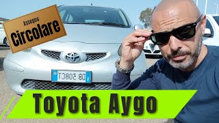 Comè Ridotta Toyota Aygo 1 Serie Praticamente un assegno circolaretoyota [upl. by Naimed414]