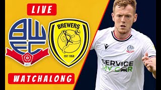 BOLTON WANDERERS vs BURTON ALBION  Live Football with Denveloper [upl. by Malaspina]