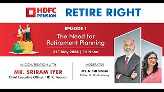 Retire Right Episode 1  The Need for Retirement Planning [upl. by Parthena404]