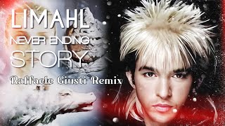 Limahl  The Never Ending Story Raffaele Giusti Remix 2024 [upl. by Omora]