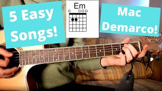 TOP 5 EASY MAC DEMARCO SONGS ON GUITAR [upl. by Pooley673]