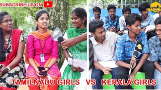 Tamilnadu girls vs Kerala Mallu girlscollege student thinkingPrank talkrolling sir2Madurai 24×7 [upl. by Wivinia]