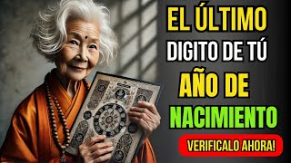 Lo que Significa el Último Dígito de tu Año de Nacimiento TE SORPRENDERÁ  Sabiduría Budista [upl. by Ximenez165]