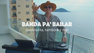 🇲🇽 BANDA PA BAILAR MIX  Quebradita Tambora  Mix 15 de septiembre 🇲🇽  DJ JET DRAGO [upl. by Ennayr]