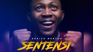 DERICK MARTON  SENTENSI Official Music Video [upl. by Threlkeld]