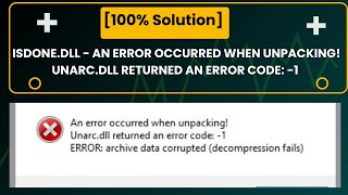 100 Solution ISDonedll  An error occurred when unpacking Unarcdll returned an error code 1 [upl. by Netsirhk136]