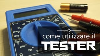 Come imparare a usare un tester  multimetro e come controllare la carica delle batterie [upl. by Nats]