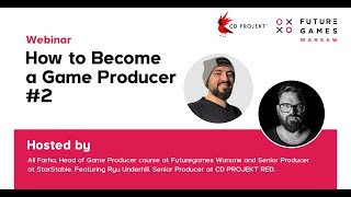 WEBINAR How to Become a Game Producer 2 [upl. by Ennaeerb]