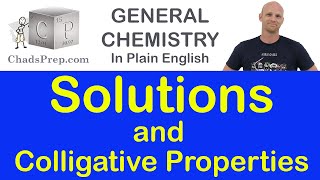 13  Solutions and Colligative Properties [upl. by Aronle]