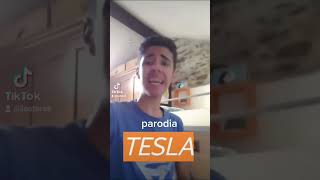 TESLA PARODIA [upl. by Hew]