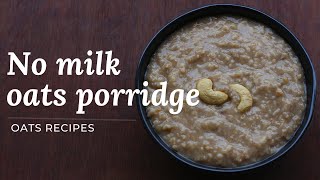 Weight loss oats recipes  Oats porridge without milk  Banana oats recipe  Kids recipes [upl. by Cyd]