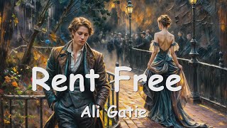 Ali Gatie  Rent Free Lyrics 💗♫ [upl. by Kauslick937]