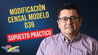 📜 MODIFICACIÓN CENSAL MODELO 036 [upl. by Zollie960]