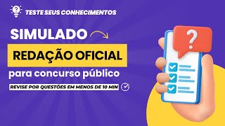 Simulado com 15 Questões de Redação Oficial para Concursos PARTE 2 [upl. by Suh170]