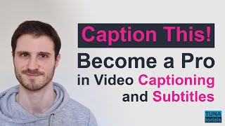 NEW VIDEO COURSE Caption This Become a Pro in Video Captioning and Subtitles [upl. by Lleynod]