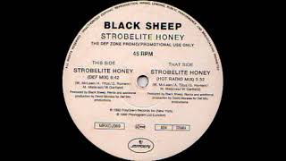 Black Sheep  Strobelite Honey David Morales Def Mix Mercury Records 1992 [upl. by Konopka]