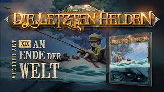 Die Letzten Helden  19  Am Ende der Welt [upl. by Anaiv763]