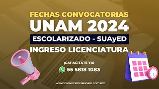 FECHAS APROXIMADAS DE LAS CONVOCATORIAS UNAM 2024 [upl. by Camus]