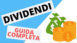 DIVIDENDI  TUTTO QUELLO CHE DEVI SAPERE [upl. by Angy954]