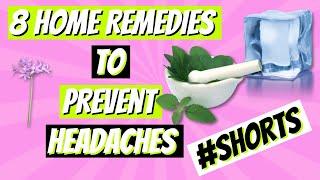 🎯 8 Home Remedies To Prevent Headaches Shorts [upl. by Hoang]