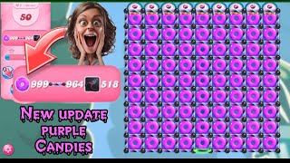 New amazing look purple  Candy crush saga new update purple candies [upl. by Mattah]