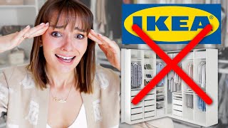 Why I Regret Using Ikea Pax System To Build My Closet And What I Learnt DONT MAKE MY MISTAKES [upl. by Lrem]