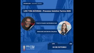 Live Tira Dúvidas  Processo Seletivo Turma 2025 [upl. by Inafets756]