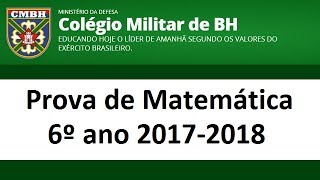 Prova de Matemática Questão 14 6o ano Colégio Militar de Belo Horizonte CMBH 2017 2018 [upl. by Eahsal]