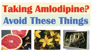 What To Avoid When Taking Amlodipine  Foods Medications Natural Supplements [upl. by Amias]