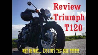 The BMAD Episode 9TRIUMPH Bonneville T120 Review Why oh Why did I buy one [upl. by Lara]