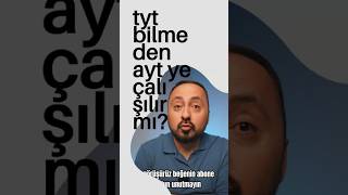 TYT Konularını Bilmeden AYTye çalışılır mı [upl. by Suirada]