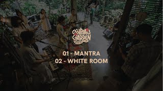 Coldiac  The Garden Session Realizm87  Mantra amp White Room [upl. by Adlin]