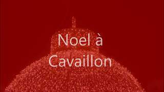 Noel à Cavaillon FranceVaucluse [upl. by Robi]