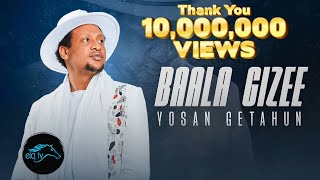 ela tv  Yosan Getahun  Baala Gizee  New Ethiopian Oromo Music 2023   Official Music Video [upl. by Cressy357]