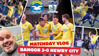 Bangor FC 30 Newry City Matchday Vlog November 17th 2024 [upl. by Snodgrass]