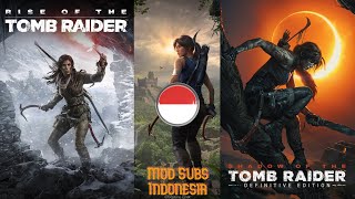 Release Mod Subtitle Bahasa Indonesia Tomb raider series SOTTR dan ROTTR [upl. by Boyer]