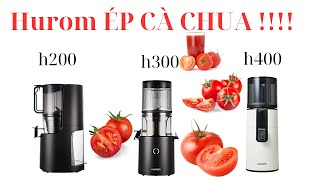 So sánh thực tế khi ép cà chua bằng Hurom H200  H300 H400 [upl. by Halilak479]