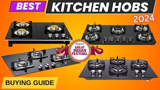 Best Kitchen Hob in India 2024  Top 5 Best Hob top Gas Stove in 2024  Kitchen Hob Buying Guide [upl. by Lorelie]