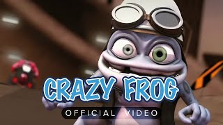 Crazy Frog  Axel F Official Music Video [upl. by Airrotal]