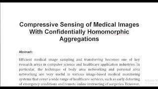 Compressive Sensing of Medical Images With Confidentially Homomorphic Aggregations [upl. by Eliam]