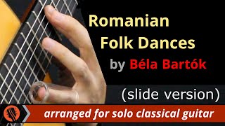 Romanian Folk Dances by Béla Bartók solo classical guitar arrangement by Emre Sabuncuoglu [upl. by Yme492]