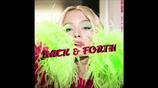 Zara Larsson  quotBack amp Forth TWICE  MORE amp MORE Demoquot Audio slow forward it to 05x speed [upl. by Slater]