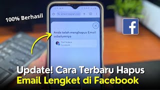 Cara Menghapus Email di Facebook yang Susah Dihapus  Update [upl. by Zora]